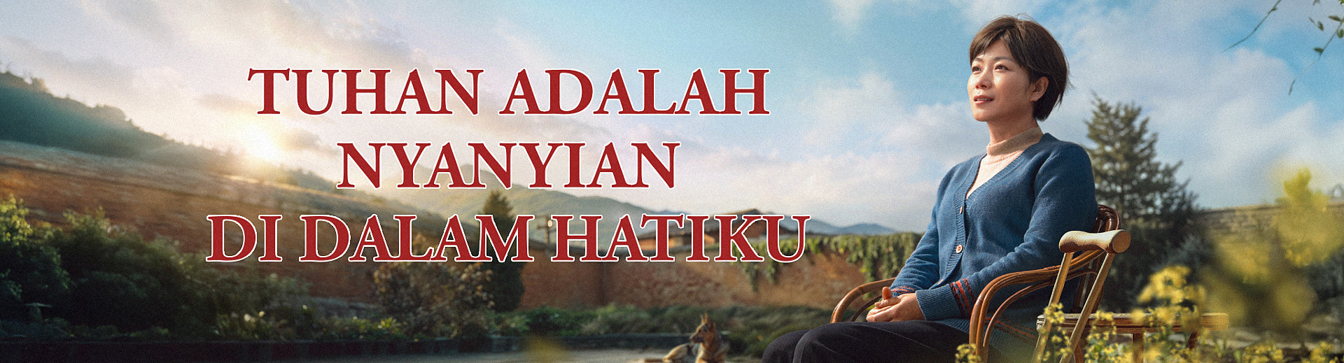 Tuhan adalah Nyanyian di Dalam Hatiku