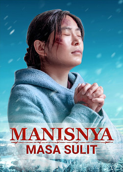 Film Rohani "Manisnya Masa Sulit" Kesaksian yang menginspirasi dan menyentuh hati