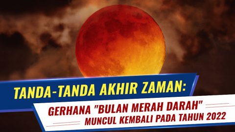 Tanda-tanda Akhir Zaman: Gerhana "Bulan Merah Darah" Muncul Kembali Pada Tahun 2022